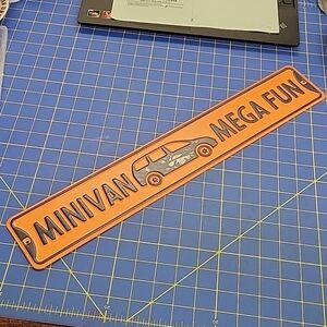 Minivan Mega Fun Orange & Black 3: x 20" Metal Sign